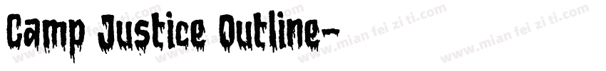 Camp Justice Outline字体转换
